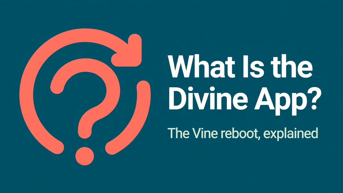 What Is the Divine App? The Vine Reboot Explained